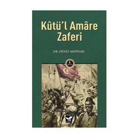 Kutü'l Amare Zaferi Deniz Akpınar