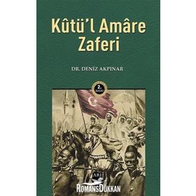 Kutü'l Amare Zaferi Deniz Akpınar