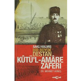 Kutü’l Amare Zaferi - Mehmet Güneş
