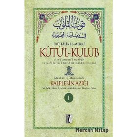 KUTU'L-KULUB - EBU TALIB EL-MEKKI