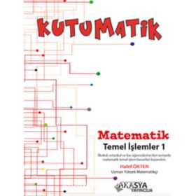 Kutumatik - Matematik Temel İşlemler 1 - Halef Ökten