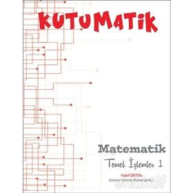 Kutumatik - Matematik Temel İşlemler 1 - Halef Ökten