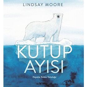 Kutup Ayısı Martı Çocuk Yayınları