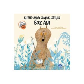 Kutup Ayısı Olmak İsteyen Boz Ayı - Jean Leroy