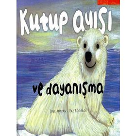 Kutup Ayısı ve Dayanışma - Paz Rodero Jose Moran
