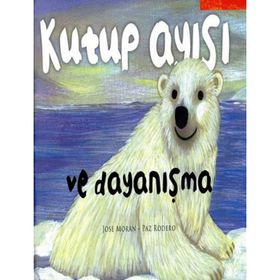 Kutup Ayısı ve Dayanışma - Paz Rodero Jose Moran