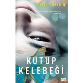 Kutup Kelebeği - Fatih Onaydın