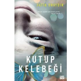 Kutup Kelebeği - Fatih Onaydın