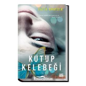 Kutup Kelebeği - Fatih Onaydın