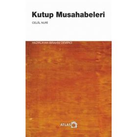 Kutup Musahabeleri - Celal Nuri