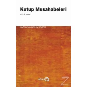 Kutup Musahabeleri - Celal Nuri