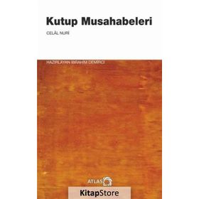 Kutup Musahabeleri - Celal Nuri
