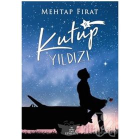 Kutup Yıldızı 2 - Mehtap Fırat