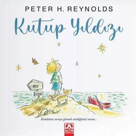 Kutup Yıldızı - Peter H. Reynolds - Altın Yayınları