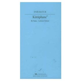 Kütüphane - Enis Batur