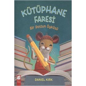 Kütüphane Faresi Bir Dostun Öyküsü - Final Yayınları