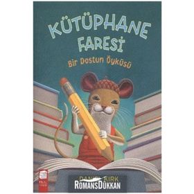 Kütüphane Faresi Bir Dostun Öyküsü - Final Yayınları