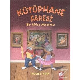 Kütüphane Faresi - Bir Müze Macerası - Daniel Kırk