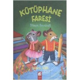 Kütüphane Faresi - Dünya Seyahati - Daniel Kırk