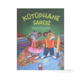 Kütüphane Faresi - Dünya Seyahati - Daniel Kırk