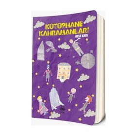 Kütüphane Kahramanları - Ayşe Kaya