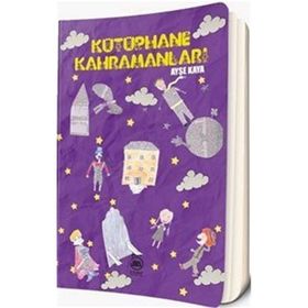 Kütüphane Kahramanları - Ayşe Kaya