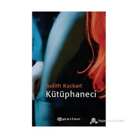KÜTÜPHANECI - JUDITH KUCKART