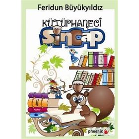 KÜTÜPHANECİ SINCAP - FERIDUN BÜYÜKYILDIZ