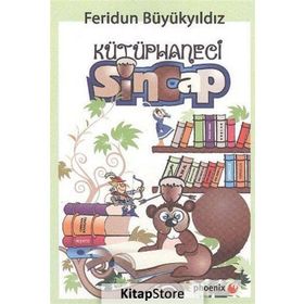 KÜTÜPHANECİ SINCAP - FERIDUN BÜYÜKYILDIZ