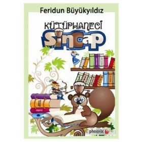KÜTÜPHANECİ SINCAP - FERIDUN BÜYÜKYILDIZ