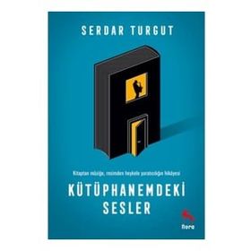 Kütüphanemdeki Sesler - Serdar Turgut