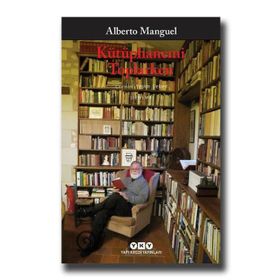 Kütüphanemi Toplarken - Alberto Manguel