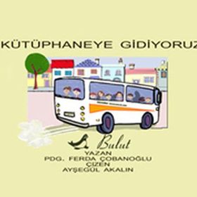 KÜTÜPHANEYE GIDIYORUZ GEZELIM GÖRELİM 1 - FERDA ÇOBANOĞLU