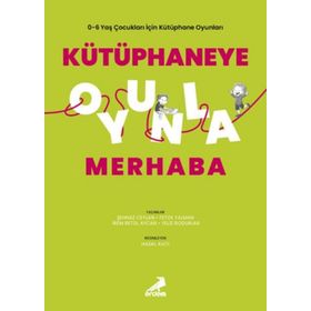 Kütüphaneye Oyunla Merhaba - Şehnaz Ceylan