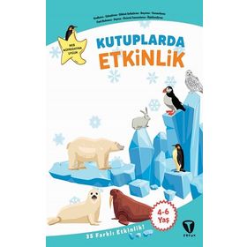 Kutuplarda Etkinlik - Fatma Hazan Türkkol