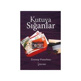 Kutuya Sığanlar - Zeynep Pınarbaşı