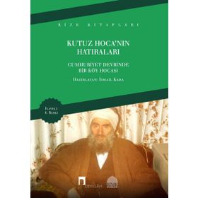 Kutuz Hoca’nın Hatıraları - İsmail Kara