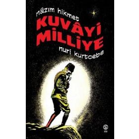 Kuvayi Milliye - Nuri Kurtcebe