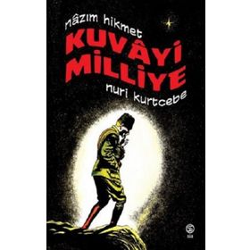 Kuvayi Milliye - Nuri Kurtcebe