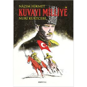 Kuvayı Milliye - Nâzım Hikmet