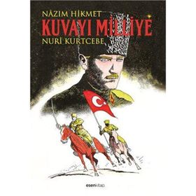 Kuvayı Milliye - Nâzım Hikmet