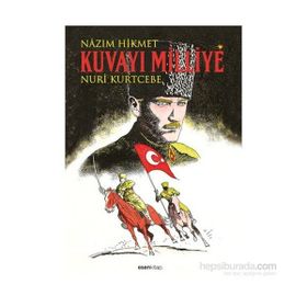 Kuvayı Milliye - Nâzım Hikmet