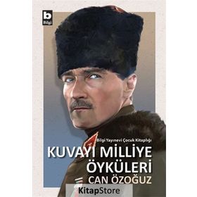 Kuvayı Milliye Öyküleri - Can Özoğuz