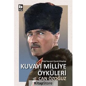 Kuvayı Milliye Öyküleri - Can Özoğuz