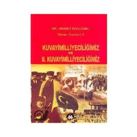 Kuvayimilliyeciliğimiz ve 2. Kuvayimilliyeciliğimiz-Hikmet Kıvılcımlı