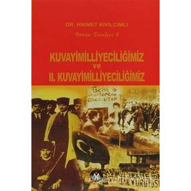 Kuvayimilliyeciliğimiz ve 2. Kuvayimilliyeciliğimiz-Hikmet Kıvılcımlı
