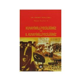 Kuvayimilliyeciliğimiz ve 2. Kuvayimilliyeciliğimiz-Hikmet Kıvılcımlı