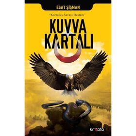 Kuvva Kartalı - Esat Şişman