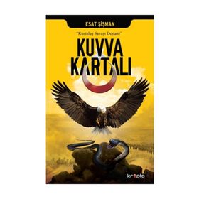 Kuvva Kartalı - Esat Şişman