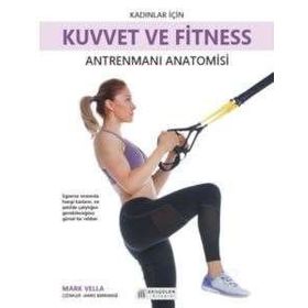 Kuvvet Antrenmanı Anatomisi